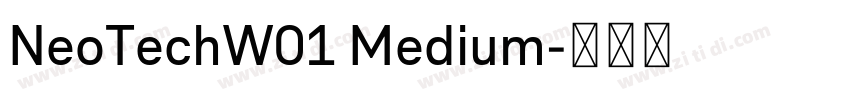 NeoTechW01 Medium字体转换